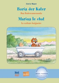 Boris der Kater - Das Badewannenauto / Marius le chat - La voiture-baignoire (livre + audio)