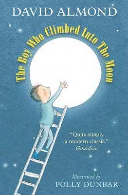 Couverture de The Boy Who Climbed Into The Moon