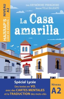 La Casa amarilla (Harrap's leer en español)
