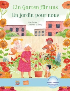 Ein Garten für uns / Un jardin pour nous (livre avec mp3)