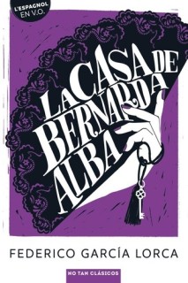 La casa de Bernarda Alba (No tan clásicos)