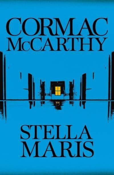 Stella Maris | McCarthy, Cormac. Auteur