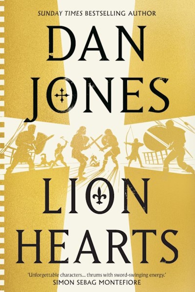 Lion Hearts = Coeurs de lion | Jones, Dan (19..-....). Auteur