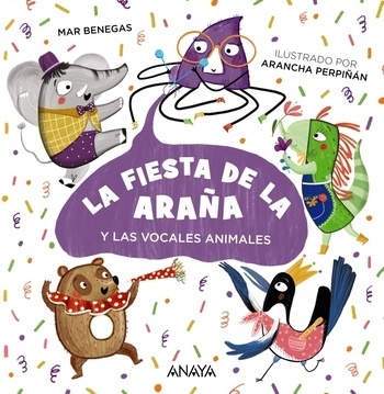 La  fiesta de la araña : y las vocales animales