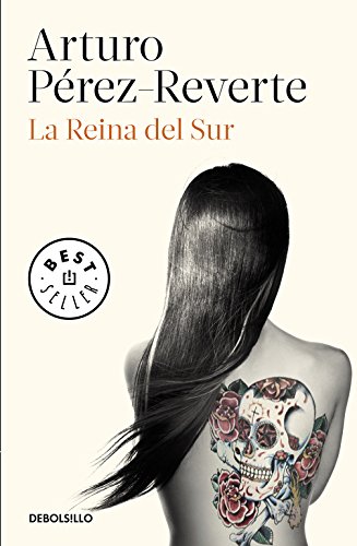 Reina del Sur (La) | Pérez-Reverte, Arturo. Auteur