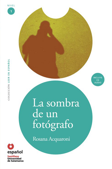 La sombra de un fotógrafo (livre + cd)