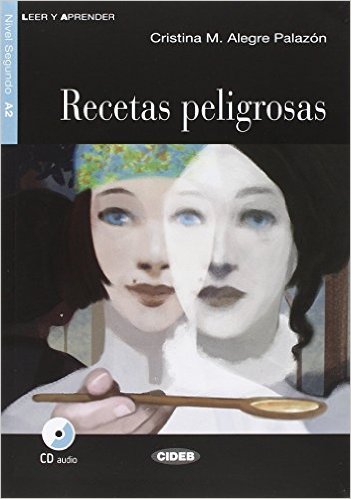 Recetas peligrosas (livre + CD)