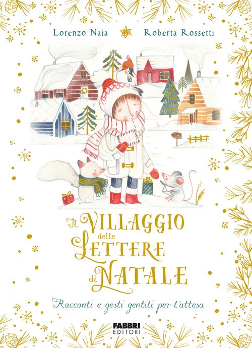 Il villaggio delle lettere di Natale.