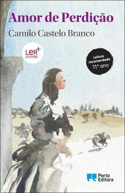 Amor de perdiçao : memorias duma familia | Castelo Branco, Camilo (1825-1890). Auteur