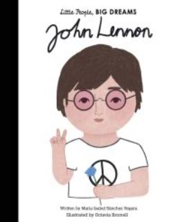 John Lennon (Little People, BIG DREAMS)