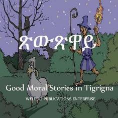 Good Moral Stories in Tigrigna