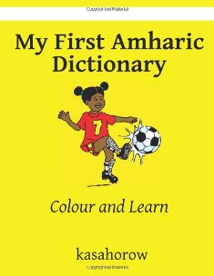 My First Amharic Dictionary