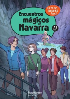 Encuentros mágicos en Navarra niveau A2 (livre + mp3)