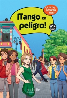 ¡Tango en peligro! Niveau A1+(livre + mp3)