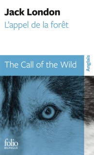 The Call of the Wild / L'appel de la forêt