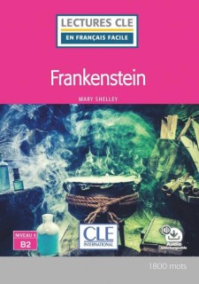 Frankenstein Niveau B2 (livre + audio)