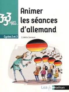 Animer les séances d'allemand Cycles 2 et 3