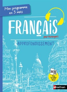 Mon programme en 3 mois - Français pour étrangers - Approfondissement