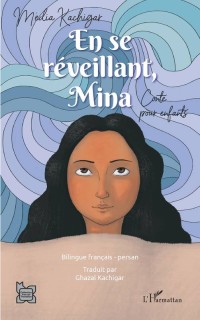 En se réveillant Mina (français-persan)