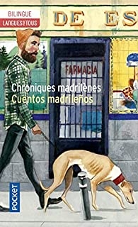 Chroniques madrilènes - Cuentos madrileños