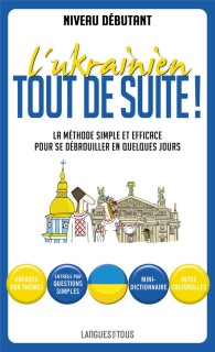 L'ukrainien tout de suite !