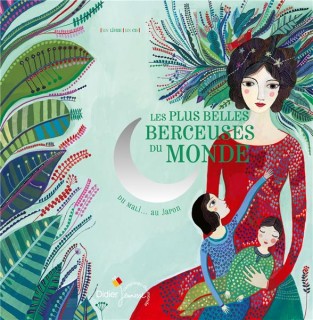 Les plus belles berceuses du monde (livre + CD