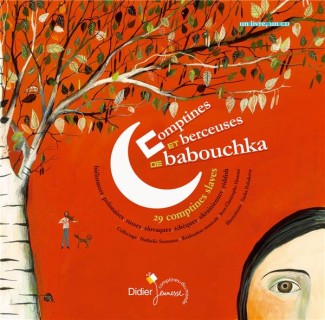 Comptines et berceuses de Babouchka (livre+Cd)