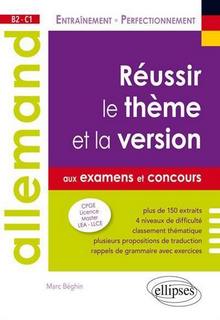 Allemand - Réussir le thème et la version aux examens et aux concours B2-C1