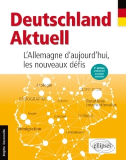 Deutschland Aktuell - L'Allemagne d'aujourd'hui, les nouveaux défis