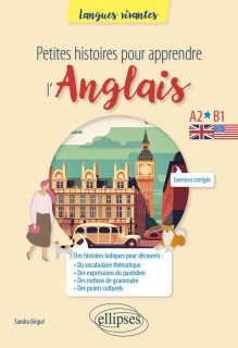 Petites histoires pour apprendre l'anglais A2-B1