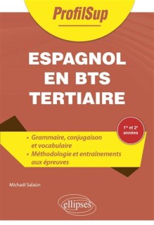 Espagnol en BTS tertiaire 1re et 2e années