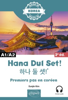 Hana Dul Set ! - Premiers pas en coréen A1/A2