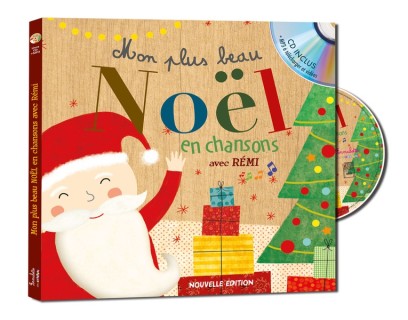 Mon plus beau Noël en chansons avec Rémi (livre + CD)