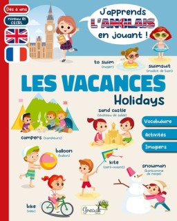 Les vacances / Holidays (J'apprends l'anglais en jouant)