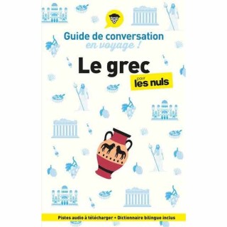 Le grec pour les nuls (Guide de conversation en voyage !)