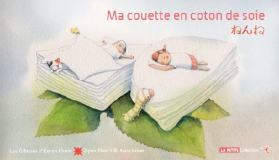 Ma couette en coton de soie (bilingue français japonais)
