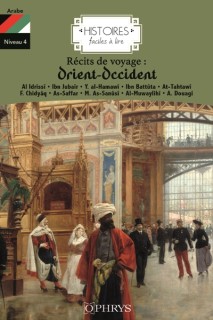 Récits de voyage : Orient-Occident (Histoires faciles à lire)