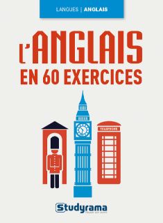 L'anglais en 60 exercices