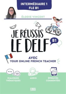 Je réussis le DELF B1