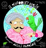 Le perroquet malin (français-turc) (livre + CD)