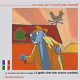 Le coq qui n'avait pas chanté / Il gallo che non aveva cantato (FRA-ITA)