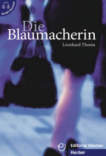 Die Blaumacherin (livre + mp3)
