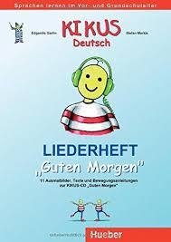 Liederheft 'Guten Morgen' (KIKUS Deutsch)