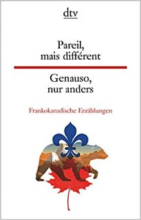 Pareil, mais différent / Genauso, nur anders - Édition bilingue