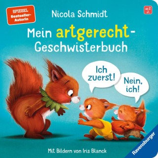 Mein artgerecht-Geschwisterbuch: Ich zuerst! Nein, ich! 