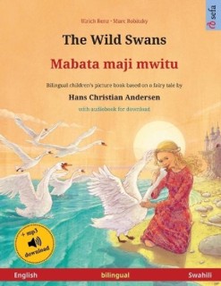 The Wild Swans - Mabata Maji Mwitu (English - Swahili)