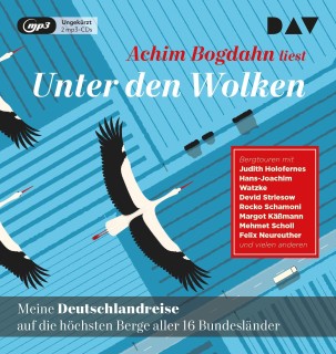 Unter den Wolken. Meine Deutschlandreise auf die höchsten Berge aller 16 Bundesländer (2 MP3-CD)