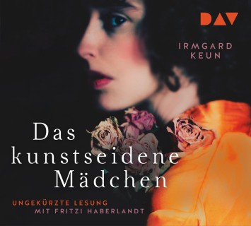 Das kunstseidene Mädchen, 4 Audio-CD