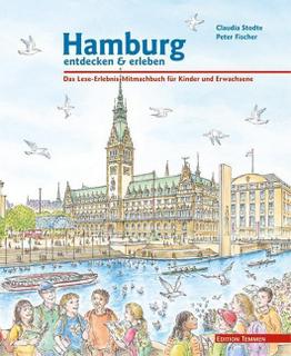 Hamburg entdecken und erleben