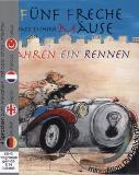 Fünf freche Mäuse fahren ein Rennen (livre + DVD)